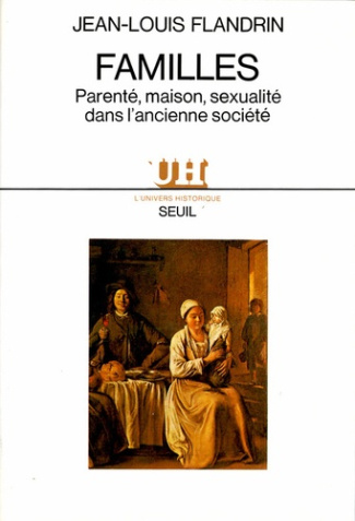 flandrin-jean-louis-familles-parente-maison-sexualite-dans-l-ancienne-societe_0