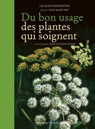 fleurentin-jacques-3b-hayon-jean-claude-3b-pelt-jean-du-bon-usage-des-plantes-qui-soignent_0