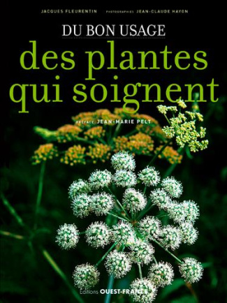 fleurentin-jacques-3b-hayon-jean-claude-3b-pelt-jean-du-bon-usage-des-plantes-qui-soignent_0