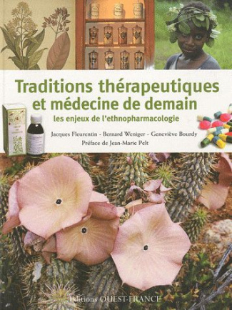 fleurentin-jacques-3b-weniger-bernard-3b-bourdy-gene-traditions-therapeutiques-et-medecine-de-demain-les-enjeux-de-l-ethnopharmacologie_0