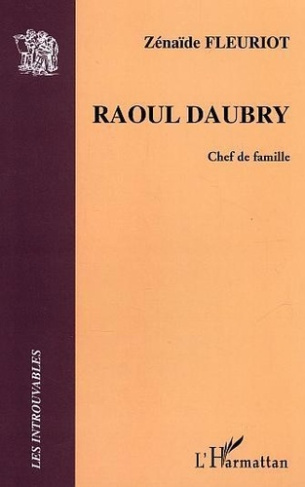 fleuriot-z-raoul-daubry-chef-de-famille-zenaide-flauriot_0