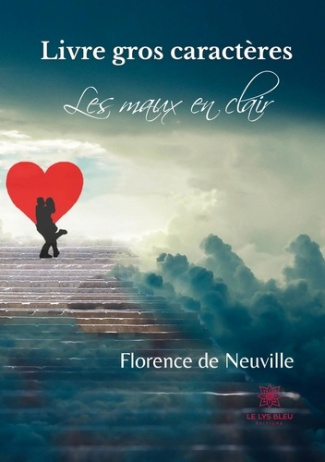 florence-de-neuville-les-maux-en-clair-livre-gros-caracteres_0