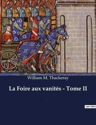 foire-aux-vanites-tome-ii-un-roman-de-william-makepeace-thackeray_0