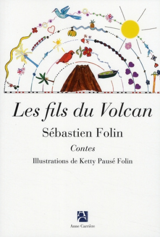 folin-sebastien-pause-folin-ketty-les-fils-du-volcan_0