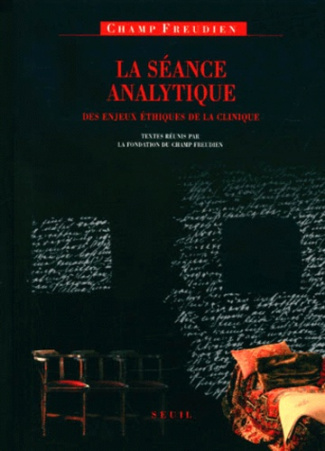 fondation-du-champ-f-la-seance-analytique-des-enjeux-ethiques-de-la-clinique_0