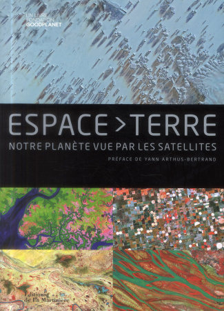 fondation-goodplanet-espace-terre-notre-planete-vue-par-les-satellites_0