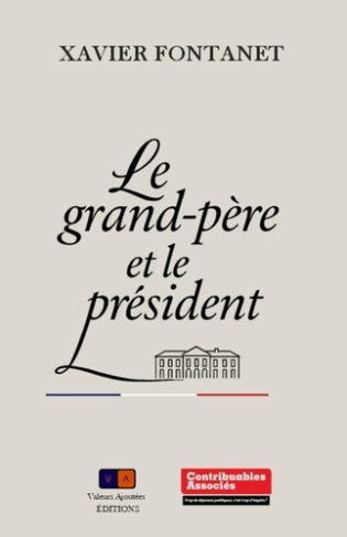 fontanet-xavier-le-grand-pere-et-le-president_0