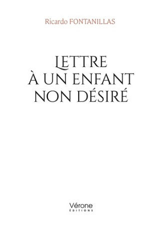 fontanillas-ricardo-lettre-a-un-enfant-non-desire_0