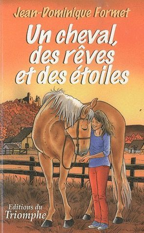 formet-jean-dominique-les-cavalcades-de-prune-tome-2-un-cheval-des-reves-et-des-etoiles_0