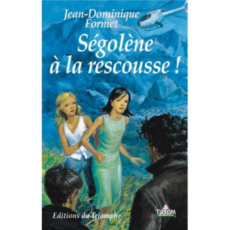 formet-jean-dominique-segolene-tome-2-segolene-a-la-rescousse_0