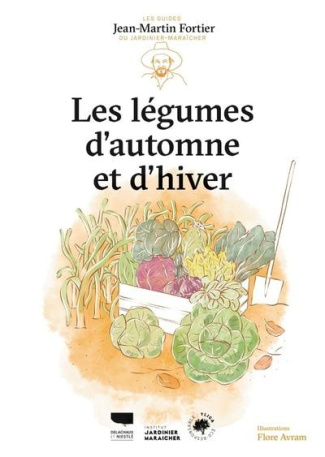 fortier-jean-martin-3b-avram-flore-legumes-d-automne-et-d-hiver-les-guides-du-jardinier-maraicher_0