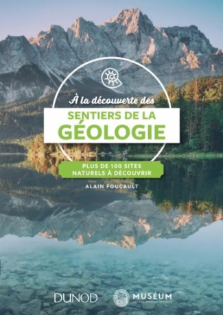 foucault-alain-a-la-decouverte-des-sentiers-de-la-geologie-plus-de-100-sites-naturels-a-explorer_0