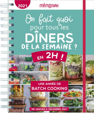 fouquet-virginie-3b-paslin-delphine-on-fait-quoi-pour-tous-les-diners-de-la-semaine-en-2h-une-annee-de-batch-cooking-edition-2021_0