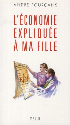 fourcans-andre-l-economie-expliquee-a-ma-fille_0