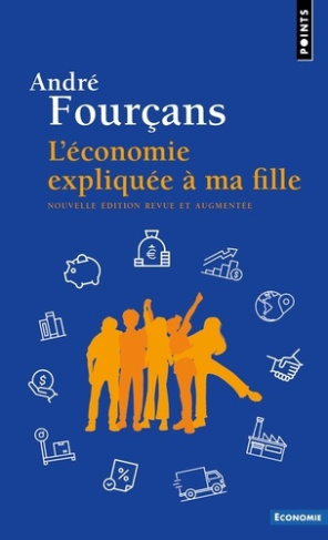 fourcans-andre-l-economie-expliquee-a-ma-fille_0
