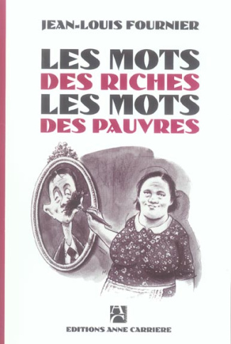 fournier-jean-louis-3b-mineraud-jean-les-mots-des-riches-les-mots-des-pauvres_0