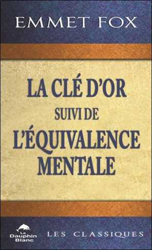 fox-emmet-la-cle-d-or-suivi-de-l-equivalence-mentale_0