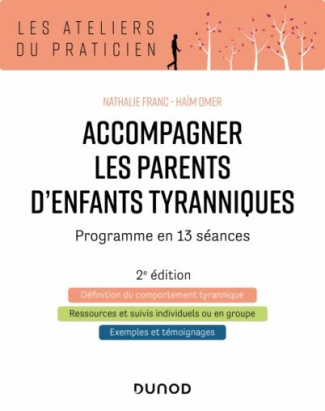 franc-nathalie-3b-omer-haim-3b-purper-ouakil-diane-accompagner-les-parents-d-enfants-tyranniques-programme-en-13-seances-2e-edition_0