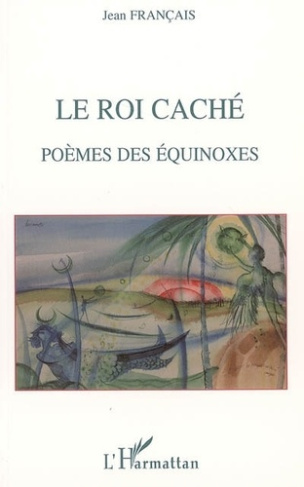 francais-jean-le-roi-cache-poemes-des-equinoxes_0