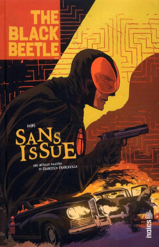 francavilla-francesco-3b-touboul-philippe-black-beetle-tome-1-sans-issue_0