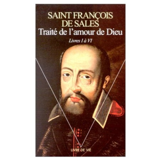 francois-de-sales-traite-de-l-amour-de-dieu-tome-1_0