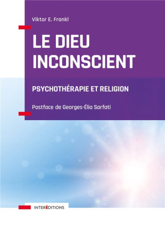 frankl-viktor-e-3b-sarfati-georges-elia-3b-ferracci-le-dieu-inconscient-psychotherapie-et-religion_0