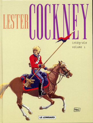 franz-lester-cockney-integrale-volume-1-tome-1-les-fous-de-kaboul-3b-tome-2-la-neige-etait-crissante-3b_0