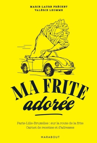 frechet-marie-laure-ma-frite-adoree_0