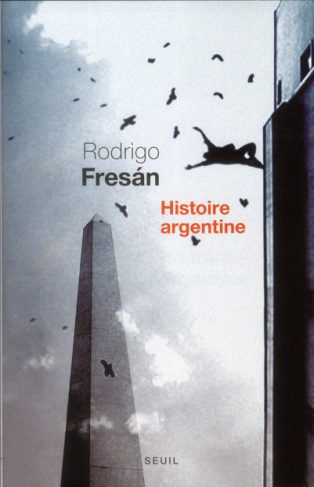fresan-rodrigo-3b-gugnon-isabelle-3b-loriga-ray-3b-ec-histoire-argentine_0