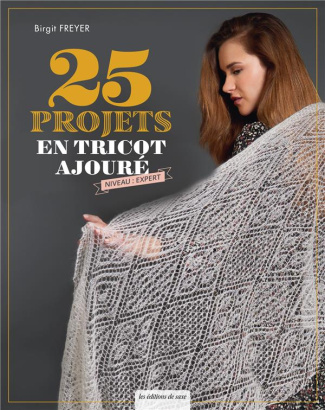 freyer-birgit-3b-cantat-celine-3b-richaud-marion-25-projets-en-tricot-ajoure_0