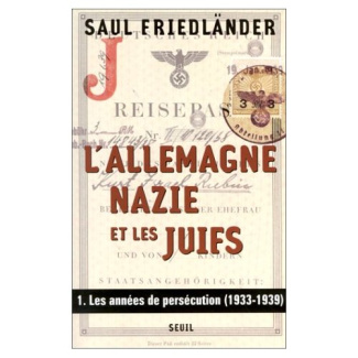 friedlander-saul-l-allemagne-nazie-et-les-juifs-tome-1-les-annees-de-persecution-1933-1939_0
