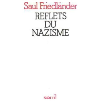 friedlander-saul-reflets-du-nazisme_0