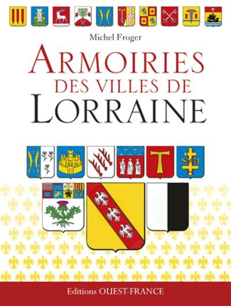froger-michel-armoiries-des-villes-de-lorraine_0
