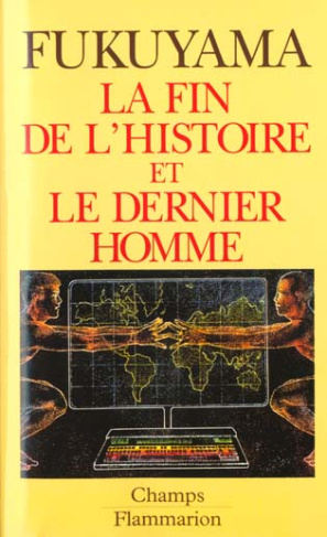 fukuyama-francis-3b-canal-denis-armand-la-fin-de-l-histoire-et-le-dernier-homme_0
