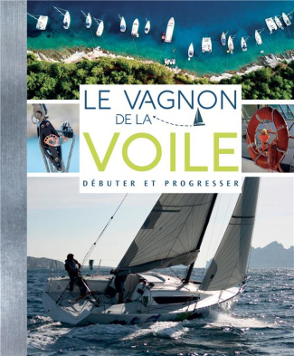 fuzellier-thierry-3b-van-deth-emmanuel-3b-timon-lore-le-vagnon-de-la-voile-debuter-et-progresser-2e-edition_0