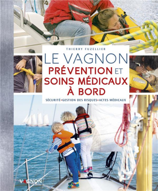fuzellier-thierry-timon-lorenzo-le-vagnon-de-la-prevention-et-des-soins-medicaux-a-bord_0
