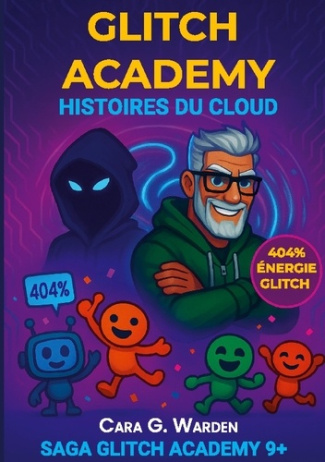 g-warden-cara-glitch-academy-histoires-du-cloud_0