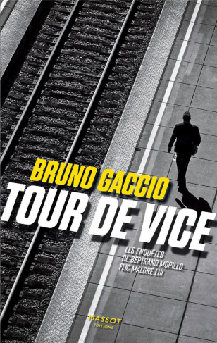 gaccio-bruno-les-enquetes-de-bertrand-morillo-flic-malgre-lui-tome-2-tour-de-vice_0