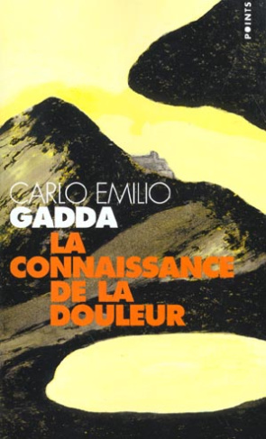 gadda-carlo-emilio-la-connaissance-de-la-douleur_0