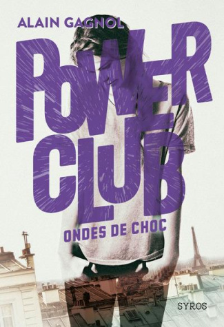 gagnol-alain-power-club-tome-2-ondes-de-choc_0