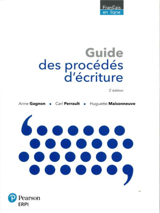 gagnon-anne-3b-perrault-carl-3b-maisonneuve-huguette-guide-des-procedes-d-ecriture-3e-edition_0