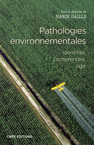 gaille-marie-pathologies-environnementales-identifier-comprendre-agir_0
