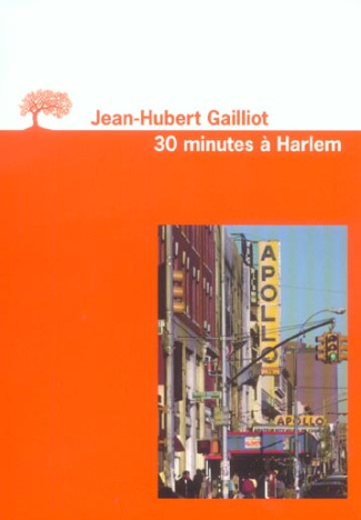 gailliot-jean-hubert-30-minutes-a-harlem_0
