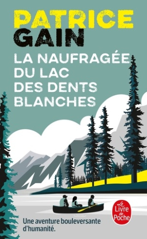 gain-patrice-la-naufragee-du-lac-des-dents-blanches_0