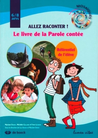 galland-michele-damay-myriam-lessens-yves-allez-raconter-le-livre-de-la-parole-contee-referentiel-de-l-eleve-6-8-ans_0