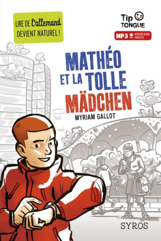gallot-myriam-3b-cezard-pierre-yves-matheo-et-la-tolle-madchen-textes-en-francais-et-en-allemand_0