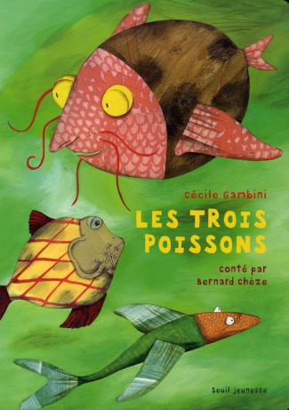 gambini-cecile-3b-cheze-bernard-les-trois-poissons_0