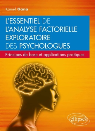 gana-kamel-l-essentiel-de-l-analyse-factorielle-exploratoire-des-psychologues-principes-de-base-et-applicatio_0