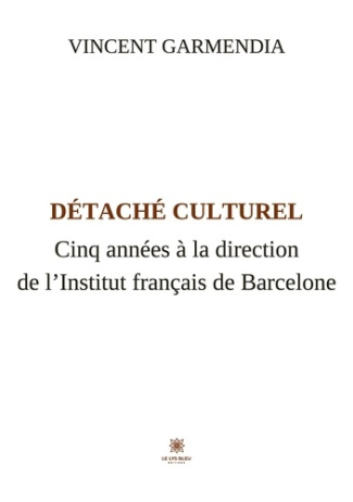 garmendia-vincent-detache-culturel-cinq-annees-a-la-direction-de-l-institut-francais-de-barcelone_0