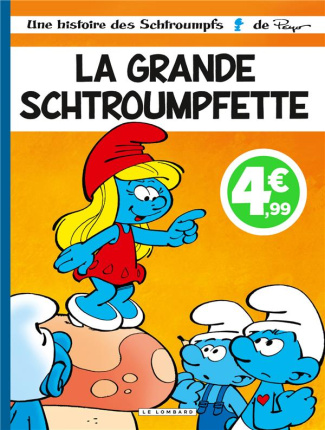 garray-jost-alain-les-schtroumpfs-tome-28-la-grande-schtroumpfette-prix-reduit-indispensables-2022_0